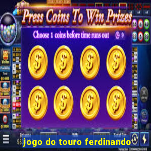 jogo do touro ferdinando